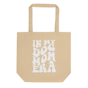 Dog Mom Era Eco Tote Bag